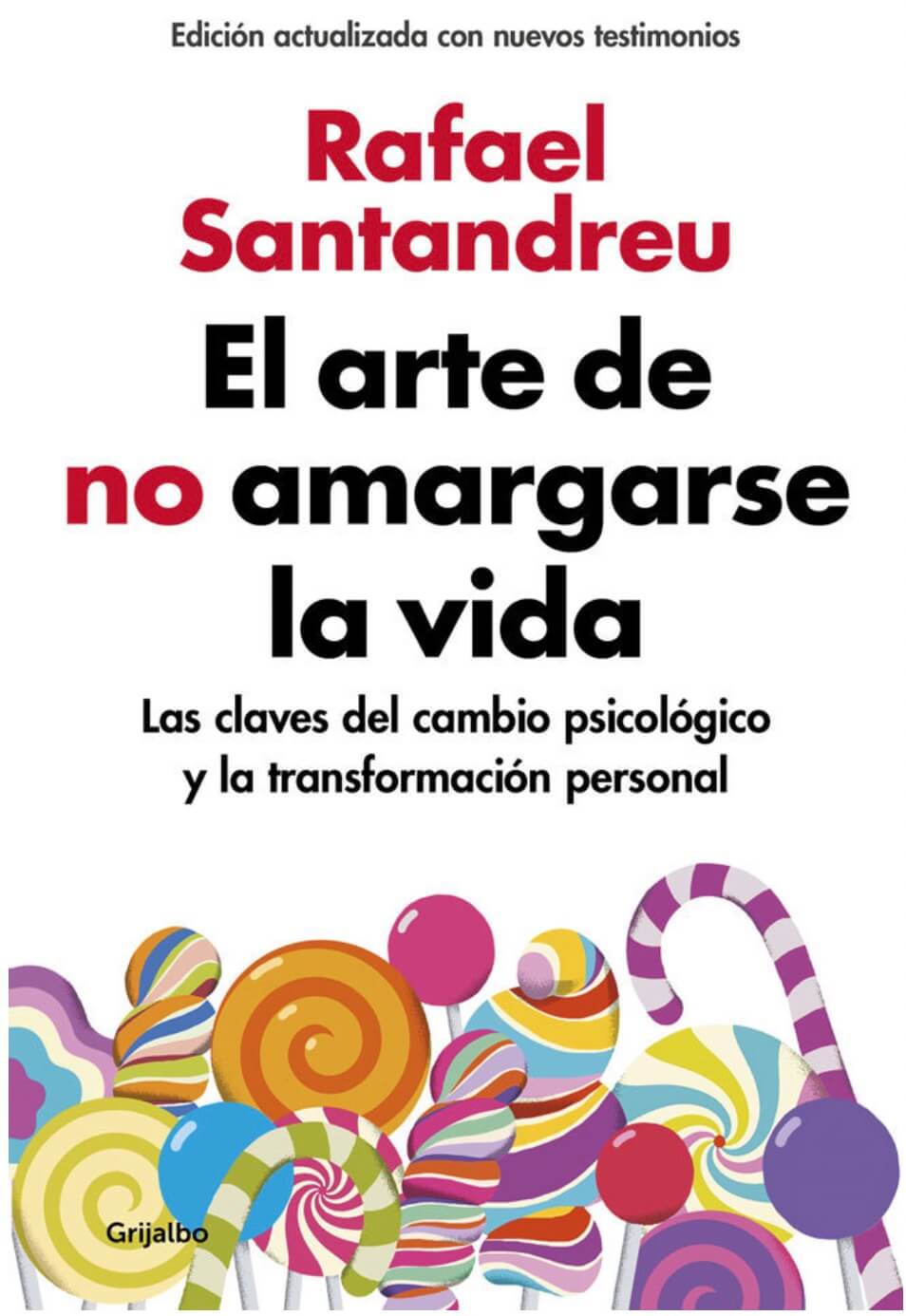 El arte de no amargarse la vida