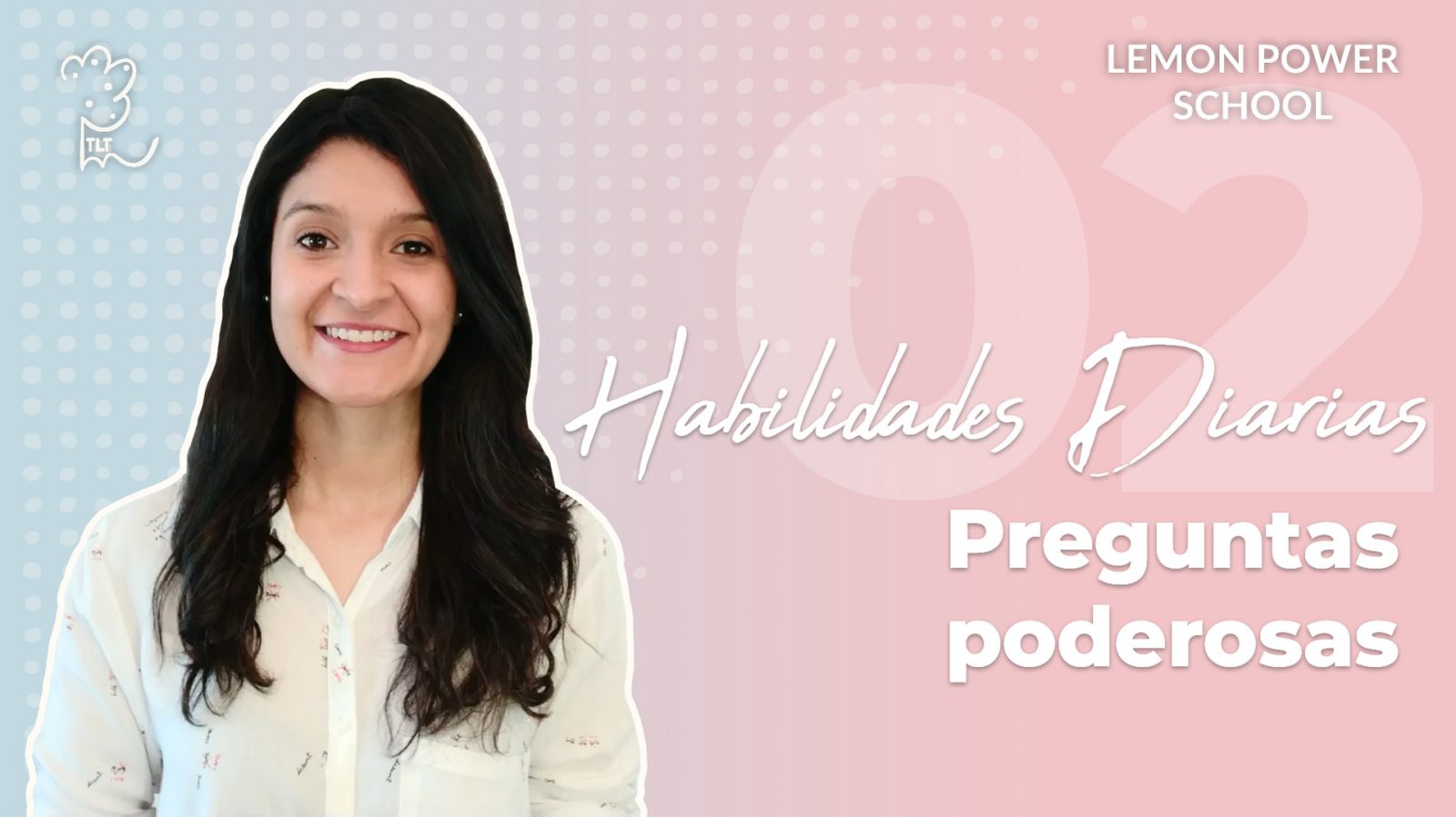 LPS: Preguntas poderosas