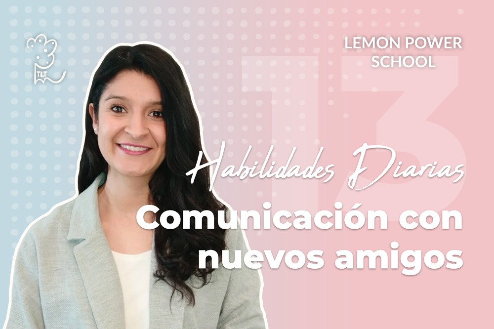 Habilidades diarias: comunicación con nuevos amigos