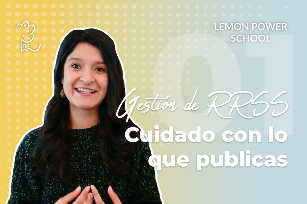 LPS: Gestión de RRSS #1 - Cuidado con lo que publicas