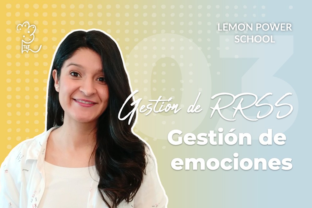 LPS: Gestión de RRSS #3 - Gestión de emociones