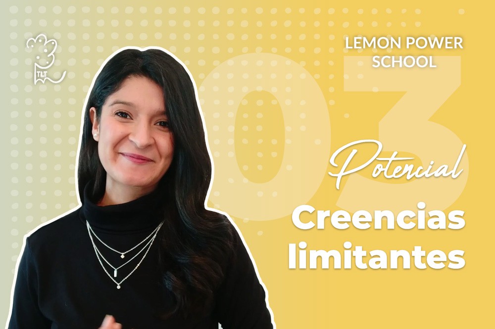 LPS: Potencial #3 - Creencias limitantes